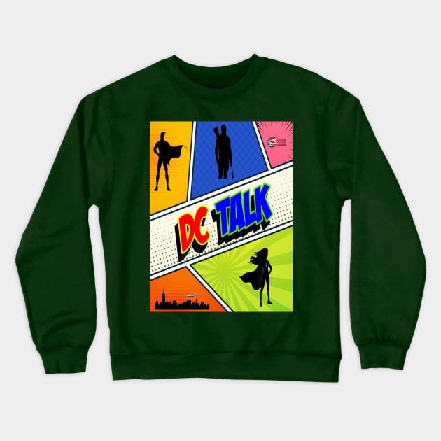 DC Talk Crewneck Sweatshirt by RandomChatterQGT